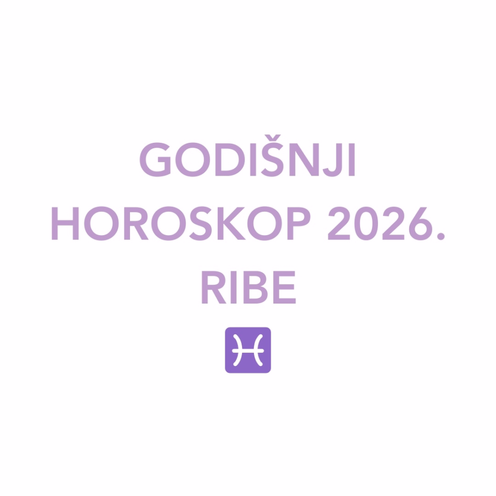 RIBE: HOROSKOP 2026.