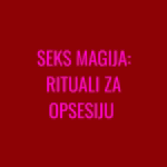 Seks magija: Rituali za opsesiju. PDF format dostupan za ceo svet. Link za preuzimanje dobijaš u mejlu nakon kupovine i zauvek je tvoj!