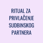 Ritual za privlačenje sudbinskog partnera. PDF format dostupan za ceo svet. Link za preuzimanje PDFa dobijaš u mejlu nakon kupovine.