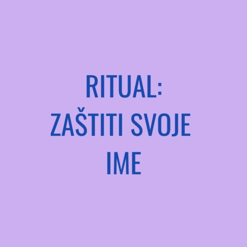 Ritual: Zaštiti svoje ime
