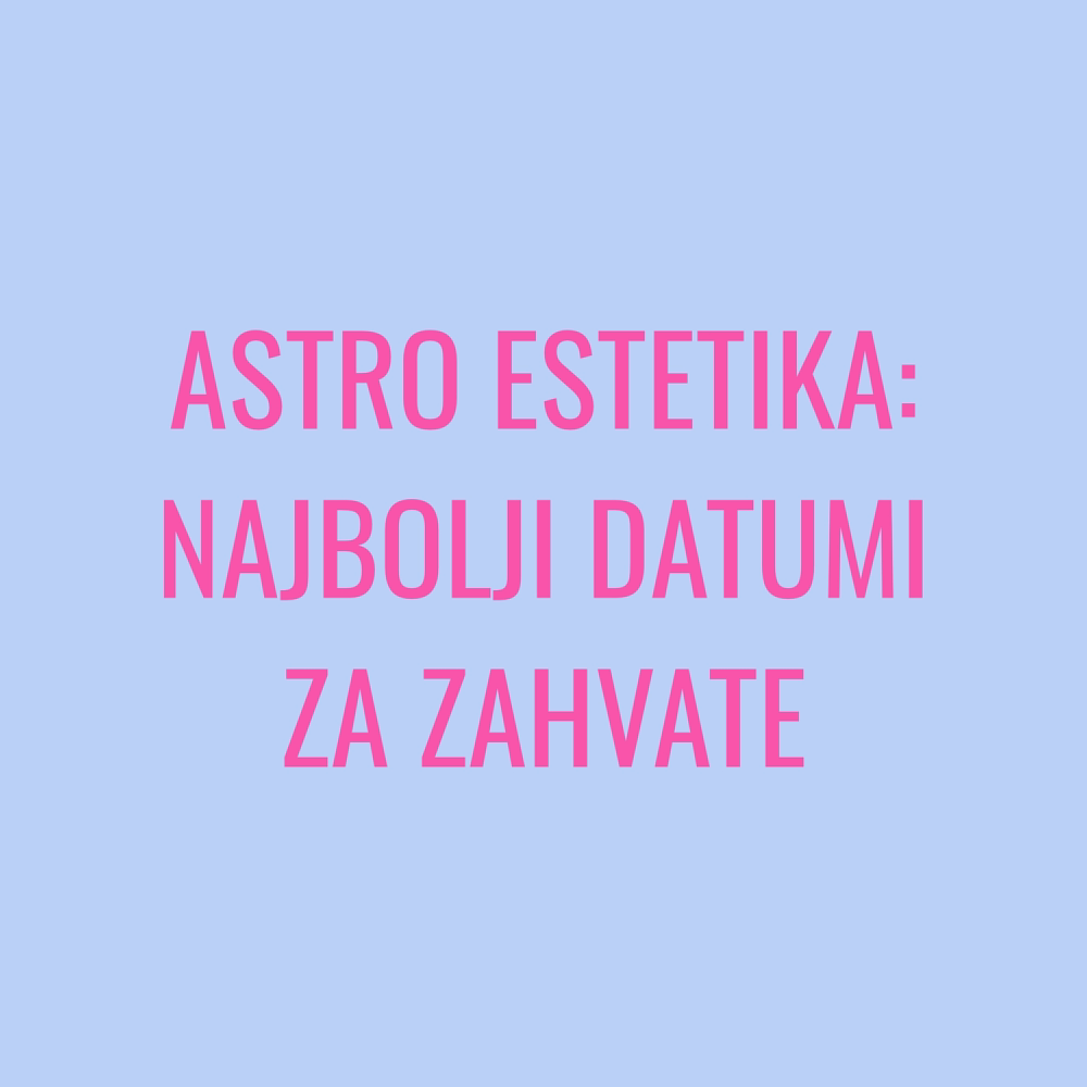 Astro estetika: Određivanje najboljih datuma